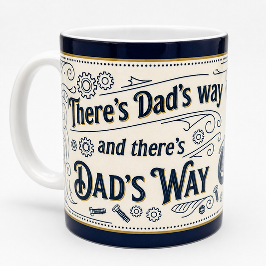 'Dad's Way' Mug